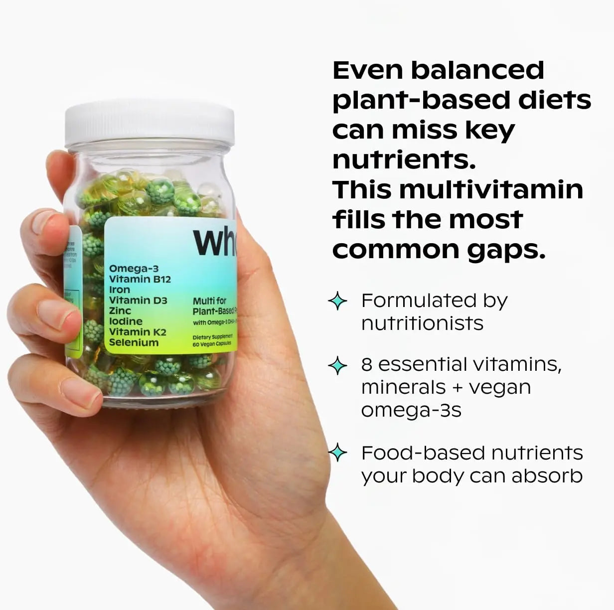 wholier Plant Based Multivitamin Vegan Omega-3 DHA EPA, Vitamin D, B12, Zinc, Vitamin K2, Iron, Iodine, Selenium wholier