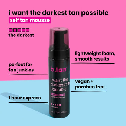 b.tan Ultra Dark Self Tanner Mousse | I Want The Darkest Tan Possible - Fast, 1 Hour Express
