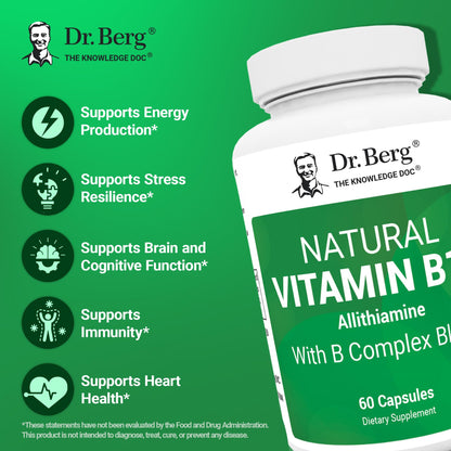 Dr. Berg Natural Vitamin B1 B6 B12 Complex - Allithiamine Vitamin B1 Supplement with 8 Essential Vitamin B Complex for Men & Women Including Thiamin