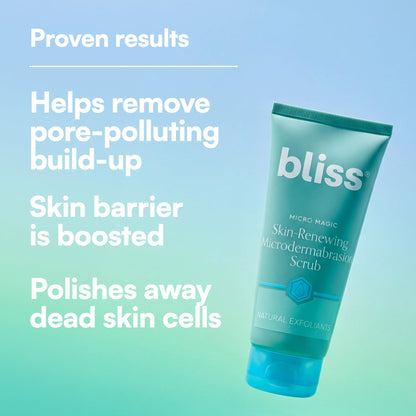Bliss Micro Magic Skin-renewing Microdermabrasion Scrub | Smoothing Volcanic Pumice & Purifying Kaolin Clay | Refreshed Glow Straight-from-the-Spa