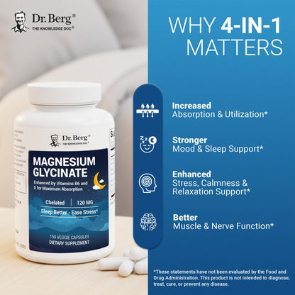 Dr. Berg Magnesium Glycinate 150ct – 4-in-1 Chelated for Muscle, Nerve, Sleep & Stress Support*– w/ D3, B6 & Zinc – 4X Lab-Tested