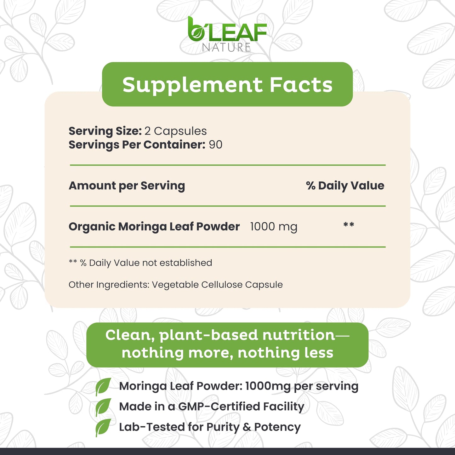 B'Leaf Nature Moringa Capsules Organic 1000mg — Pure Moringa Oleifera Leaf Powder Capsules for Energy & Immune Support