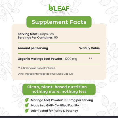B'Leaf Nature Moringa Capsules Organic 1000mg — Pure Moringa Oleifera Leaf Powder Capsules for Energy & Immune Support