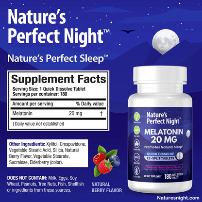 Nature's Perfect Night | Melatonin 20mg | 180 Quick Dissolve Tablets | Natural Mixed Berry Flavor |High Potency | Sugar Free