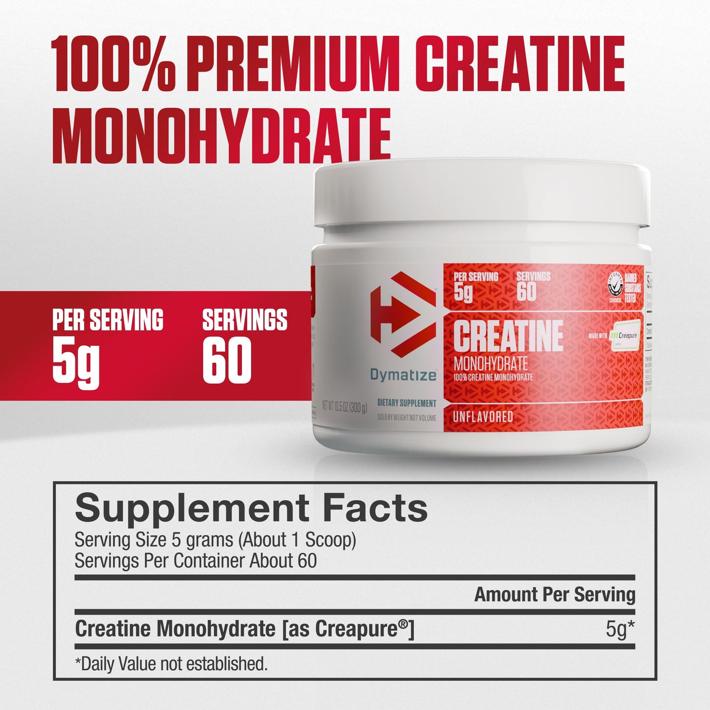 Dymatize 100% Creatine Monohydrate with CREAPURE, 5g Per Serving, 60 Servings (300g), Creatine for Women and Men, Gluten Free